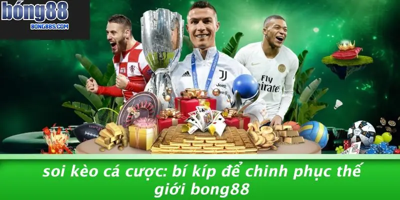 Soi Kèo Cá Cược